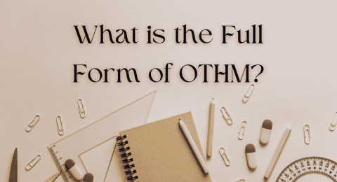 what is the full form of othm 1