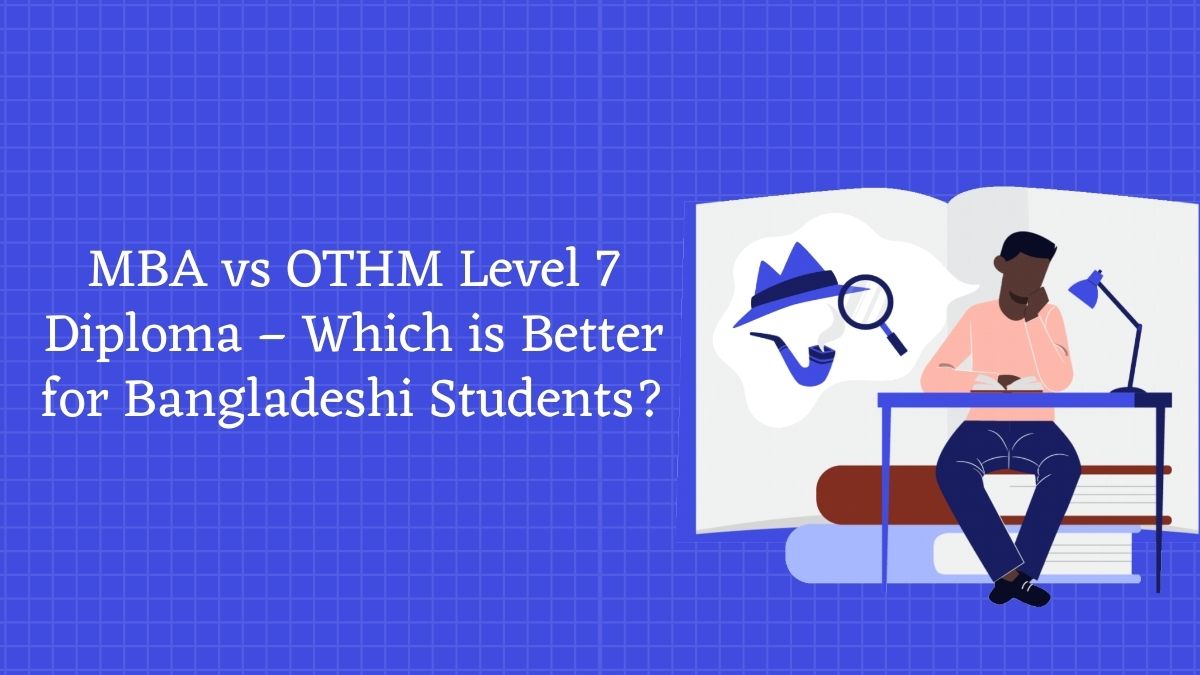 MBA vs OTHM Level 7 Diploma