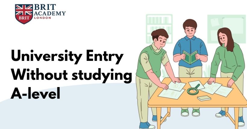 University Entry Without studying A-level